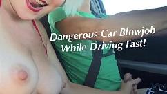 Dangerous car blowjob while driving fast on a highway